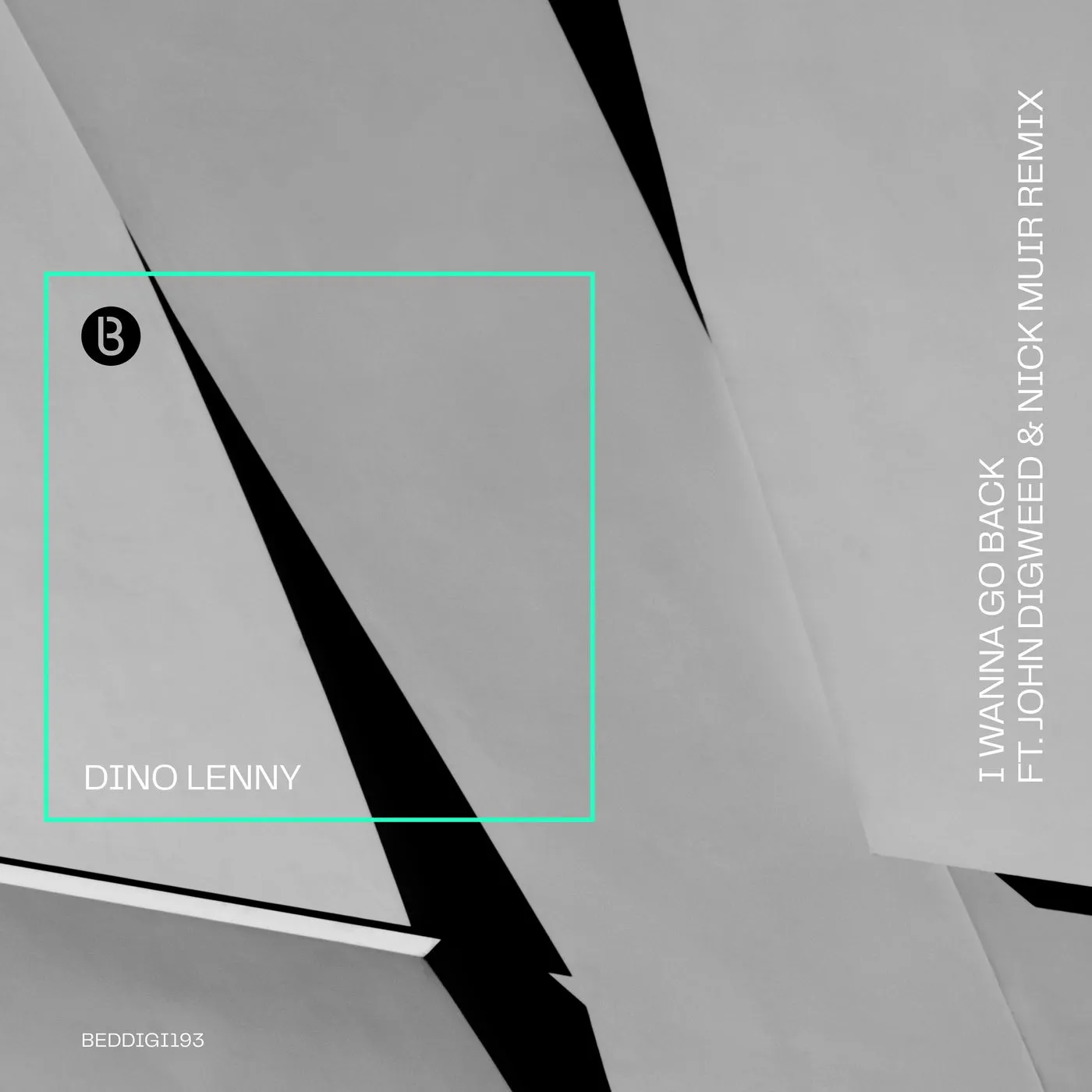 Dino Lenny – I Wanna Go Back [BEDDIGI193]
