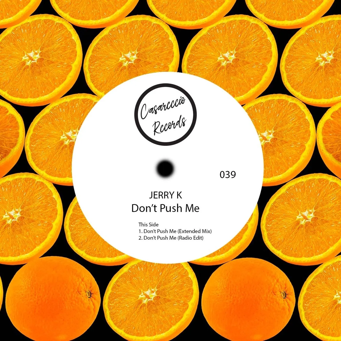 Jerry K – Don’t Push Me [CR039]