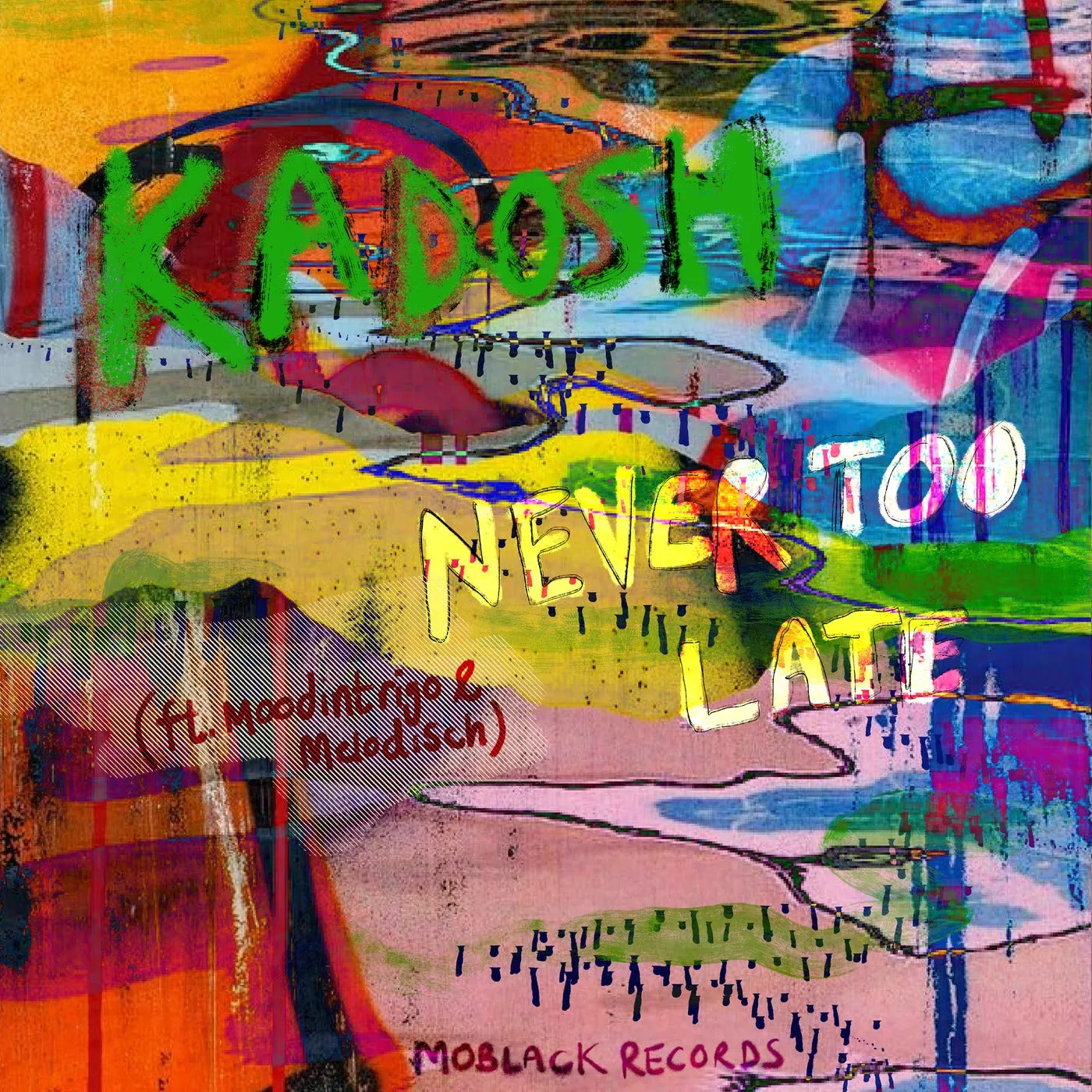 Kadosh (IL) – Never Too Late