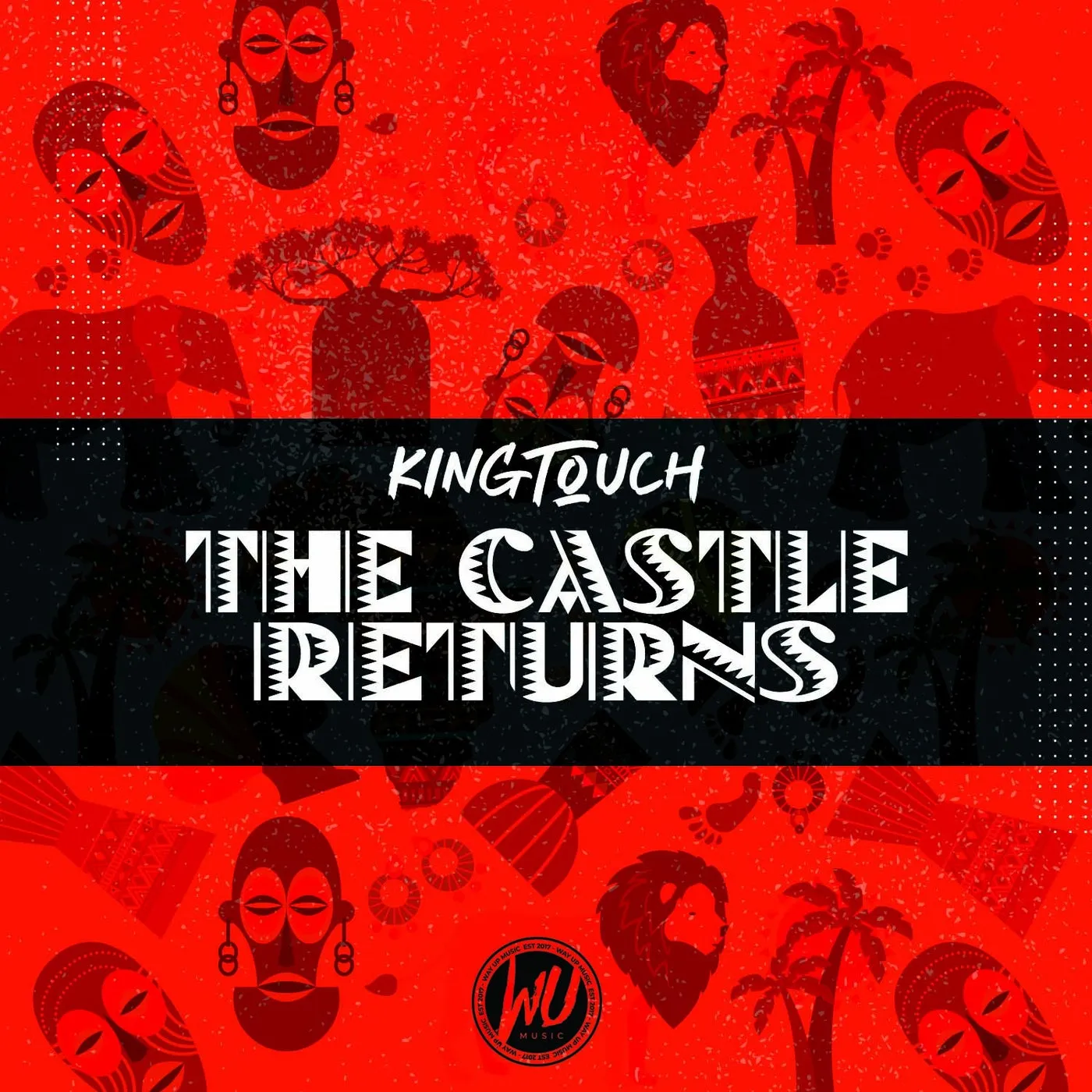 KingTouch – The Castle (Returns)