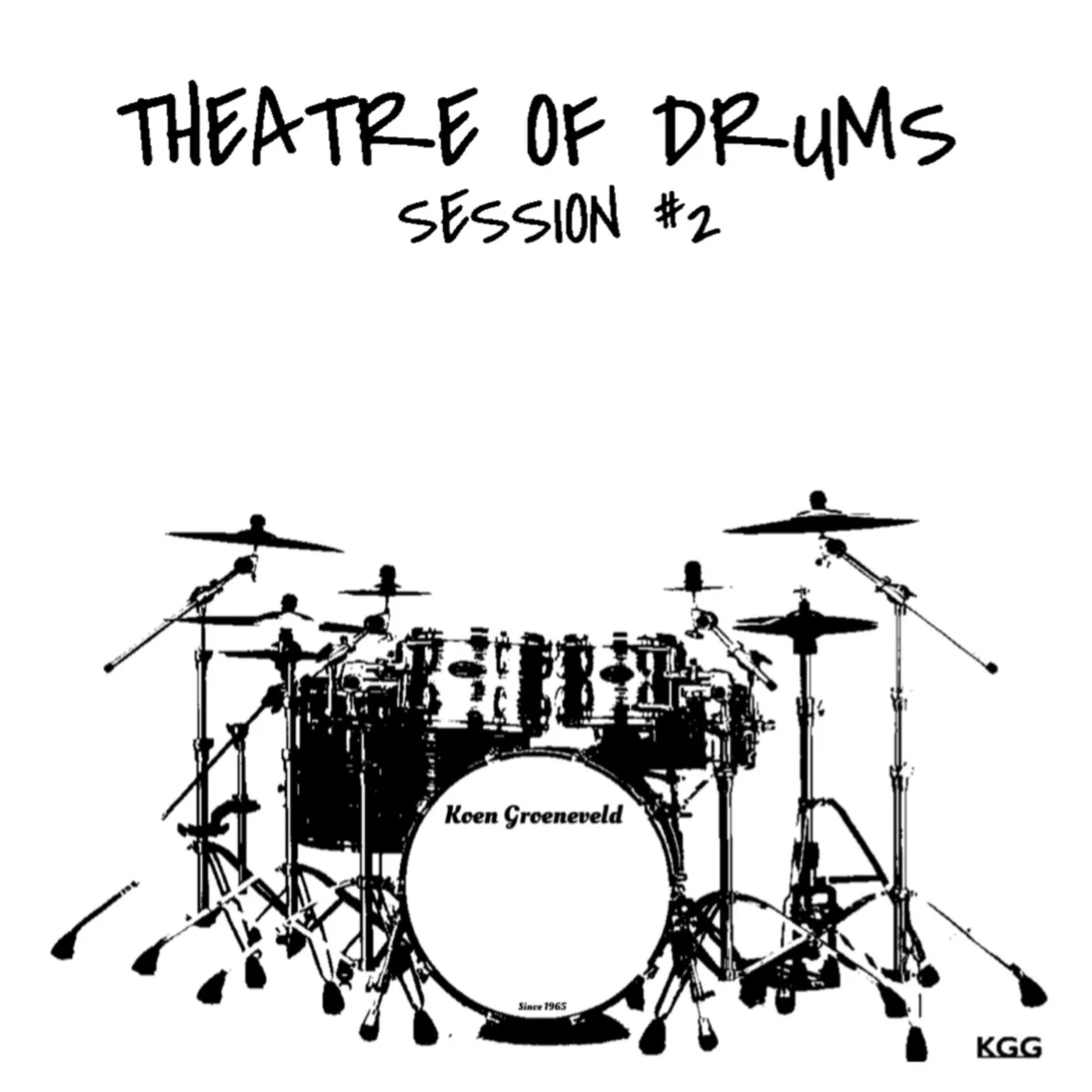 Koen Groeneveld – Theatre Of Drums – Session #2