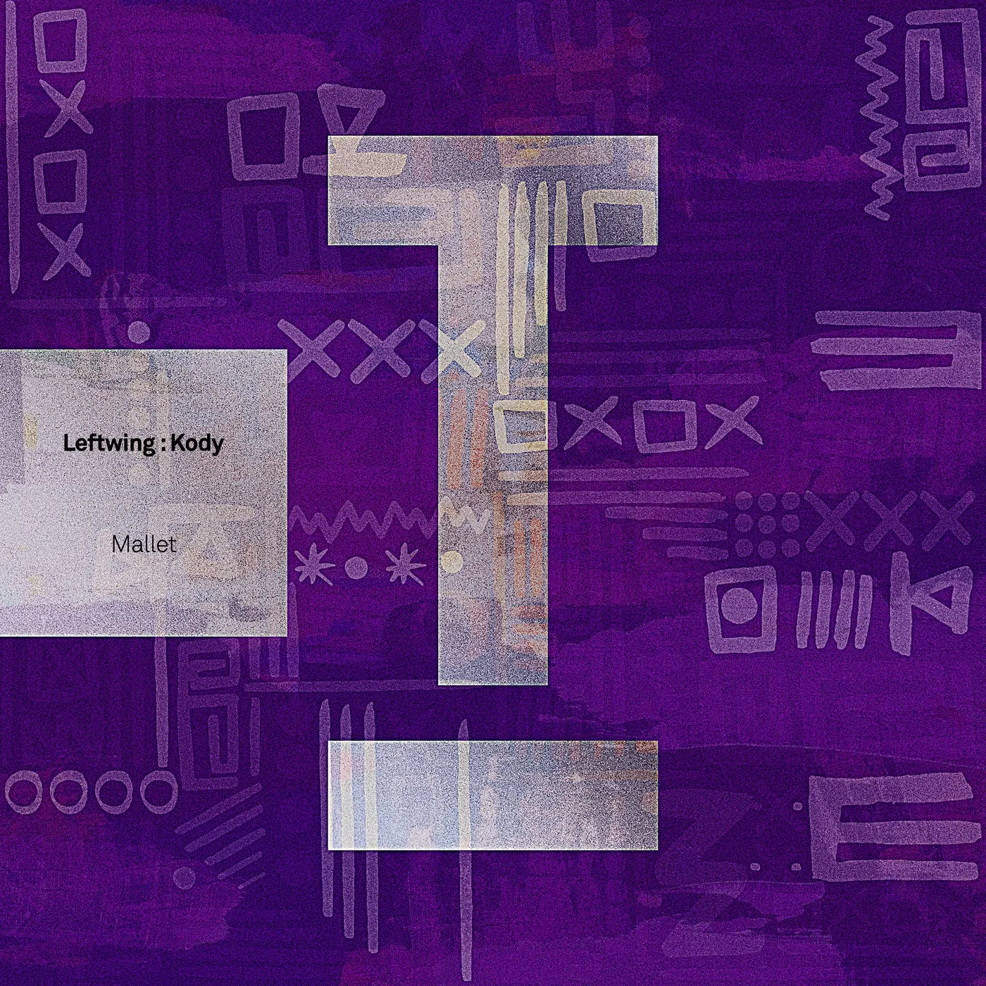 Leftwing : Kody – Mallet [TOOL111101Z]