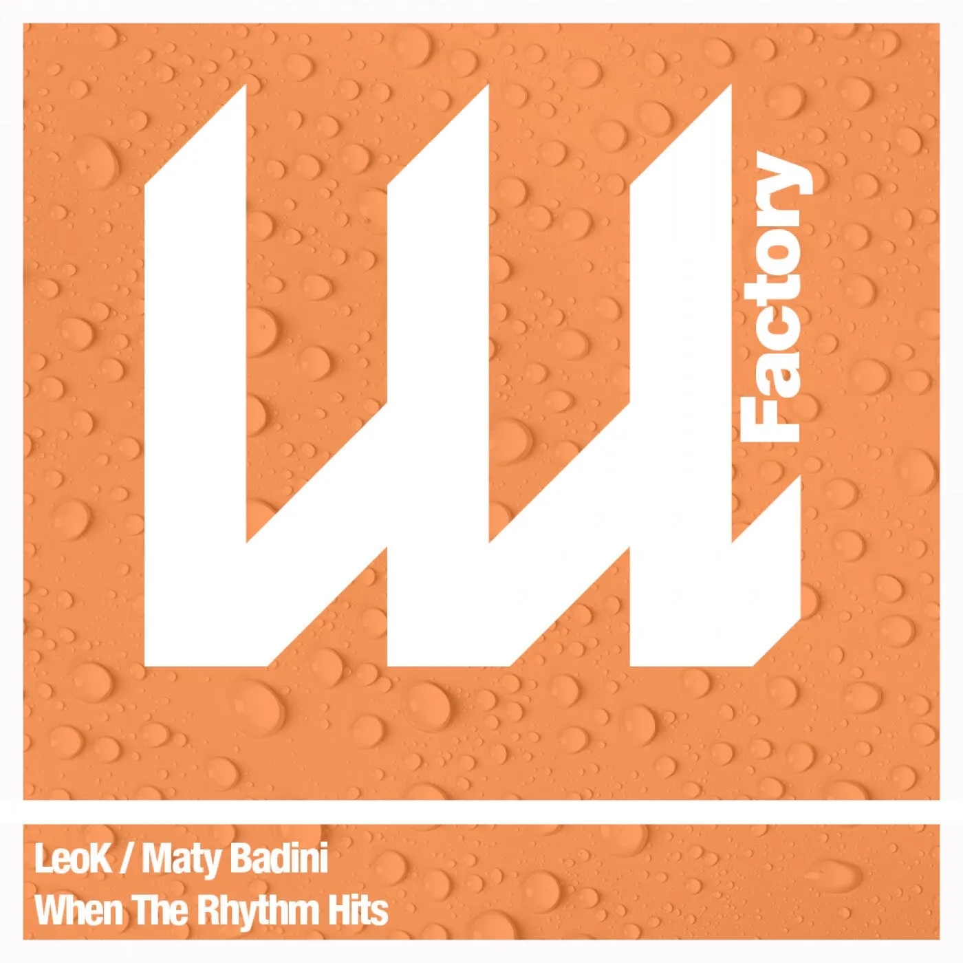 LeoK, Maty Badini – When The Rhythm Hits