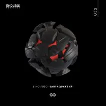 Lino Fuso – Earthquake EP [END032]