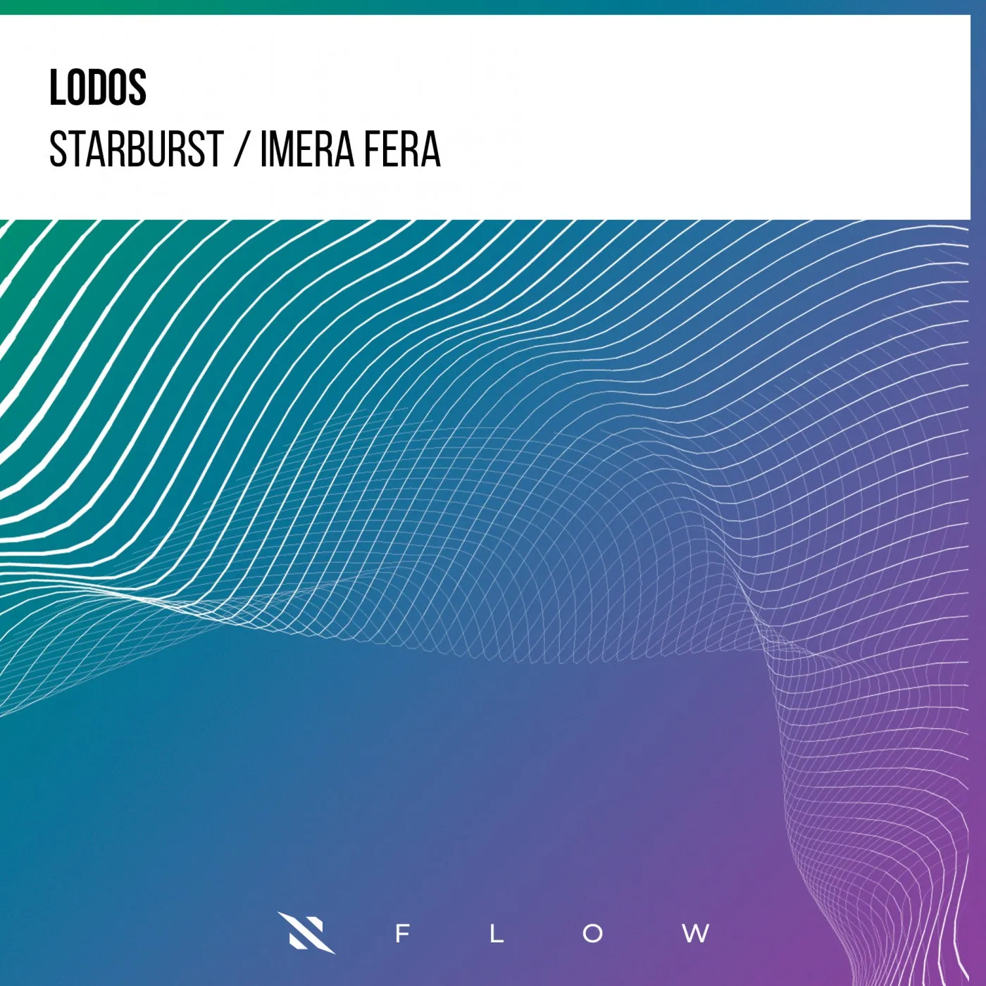 Lodos – Starburst / Imera Fera