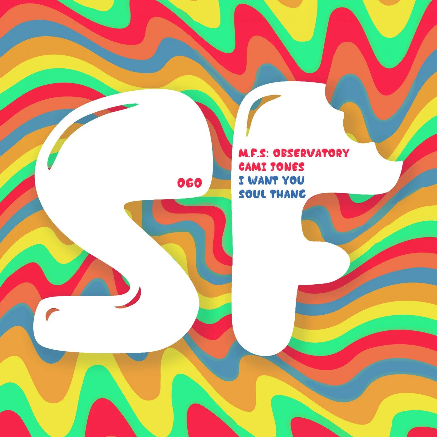 M.F.S: Observatory, Cami Jones – I Want You [SF060]