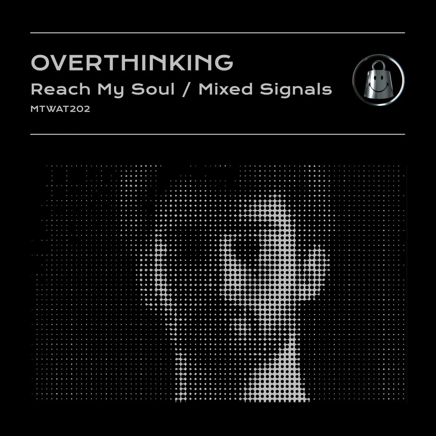 OverThinking – Reach My Soul / Mixed Signals