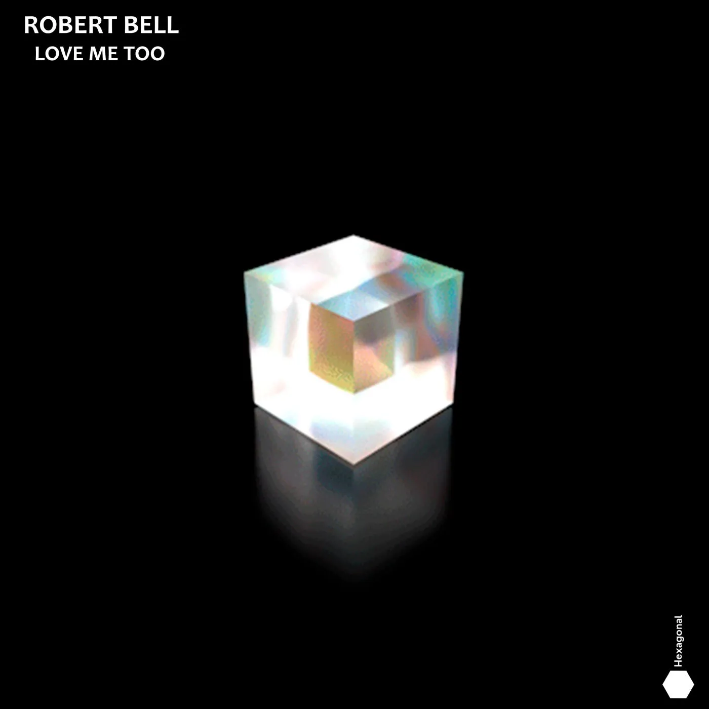 Robert Bell – Love Me Too