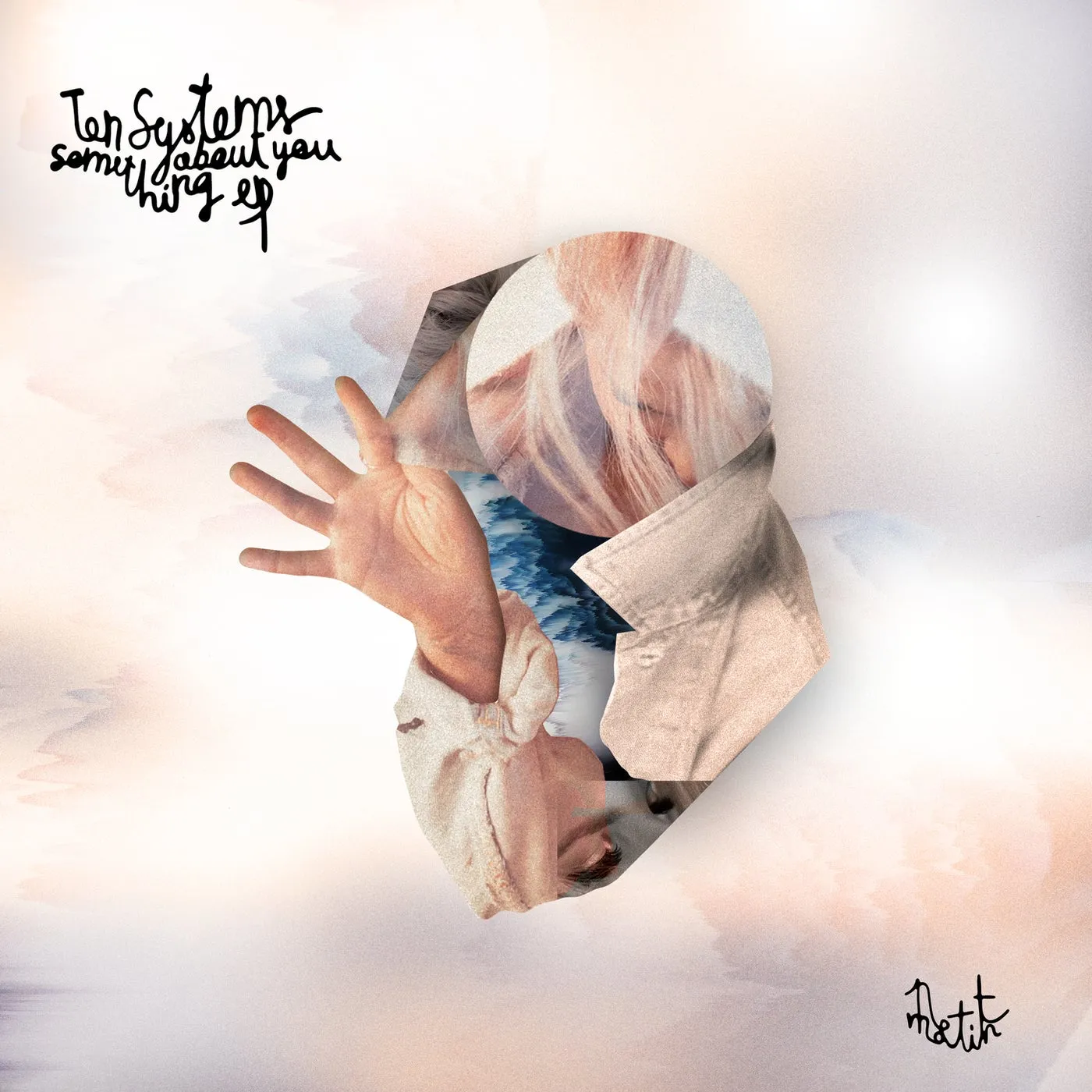 Ten Systems – Something About You