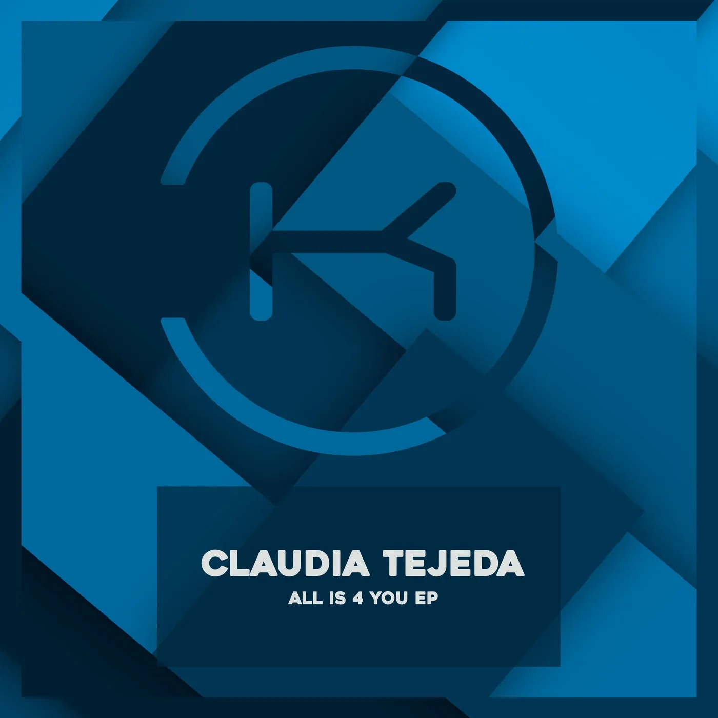 Claudia Tejeda – All Is 4 You