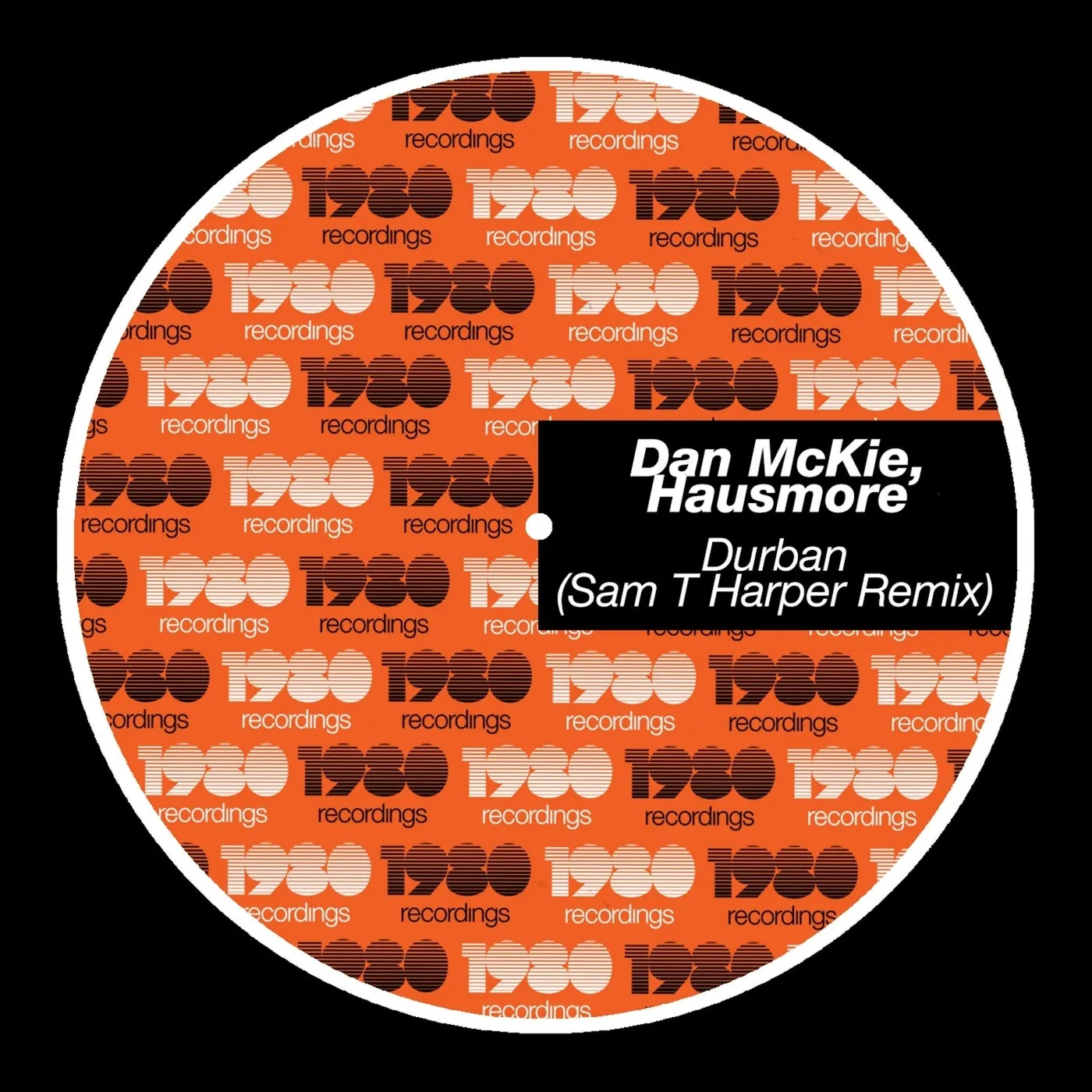 Dan McKie, Hausmore – Durban (Sam T Harper Remix)