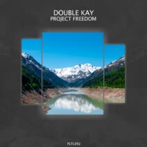 Double Kay - Project Freedom [PLTL092]