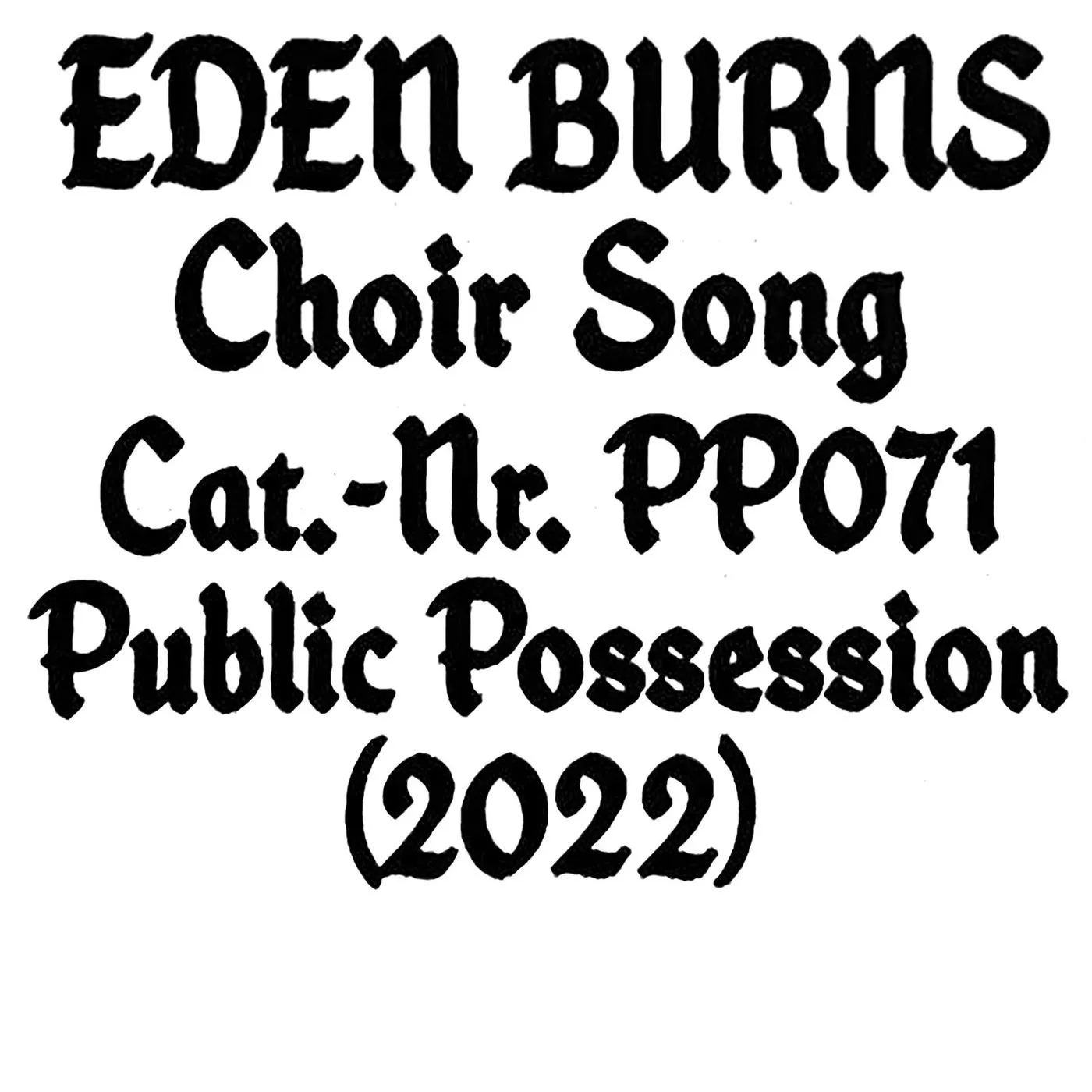 Eden Burns – Choir Song