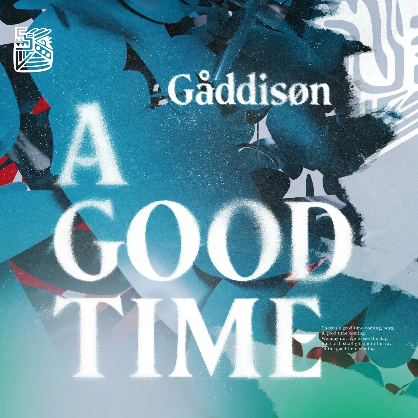 Gåddisøn – A Good Time