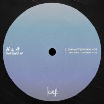 H&A - Own Liquid EP [KIF089]
