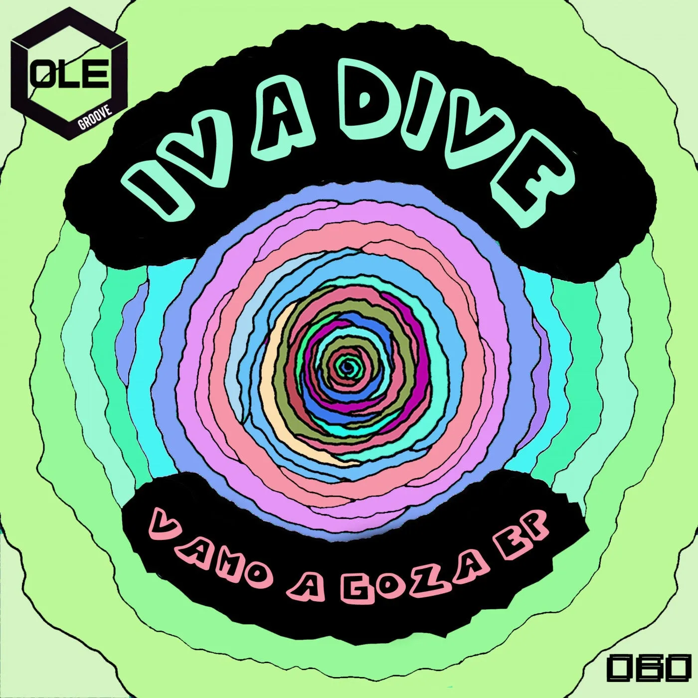 Iva Dive – Vamo A Goza EP