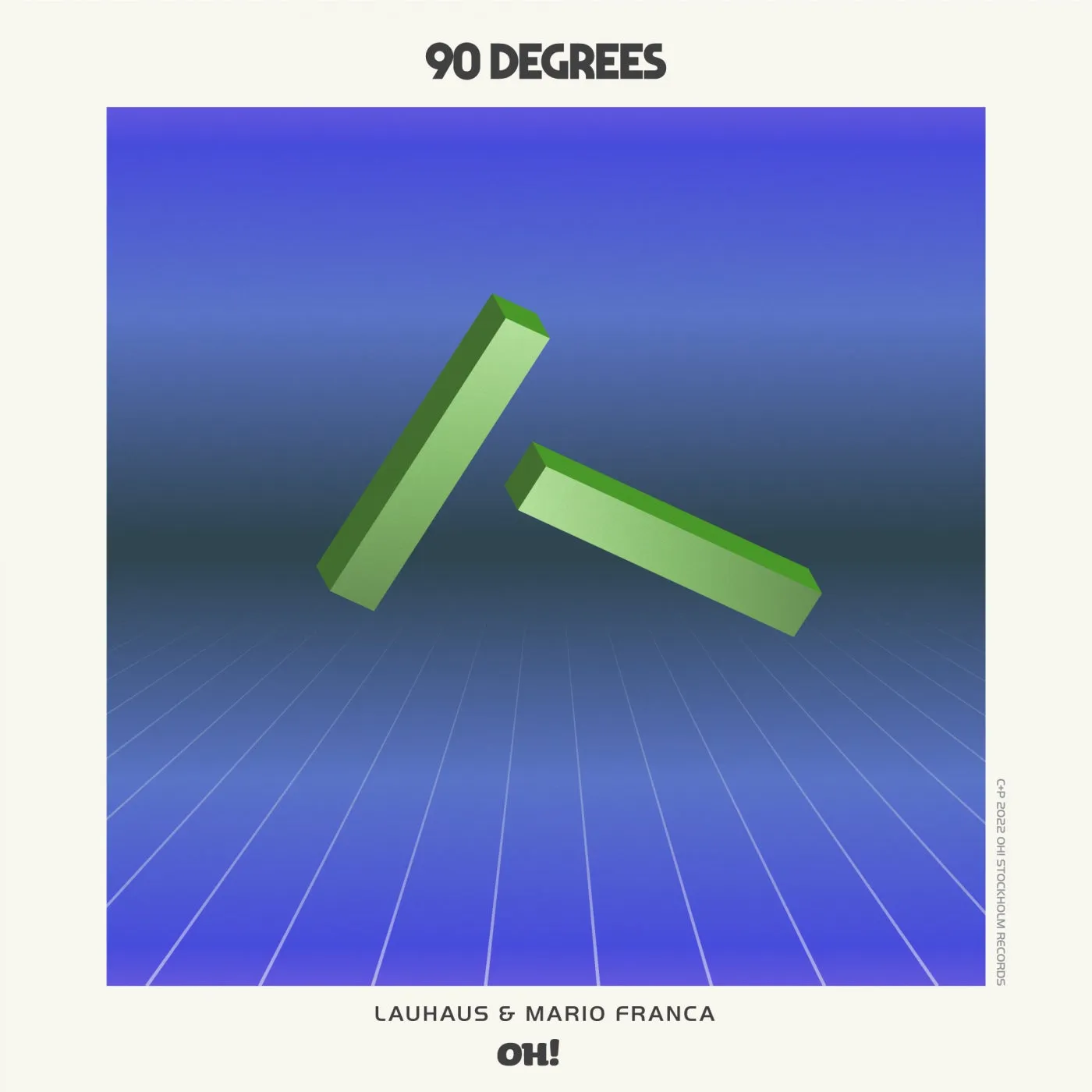 Lauhaus, Mario Franca – 90 Degrees