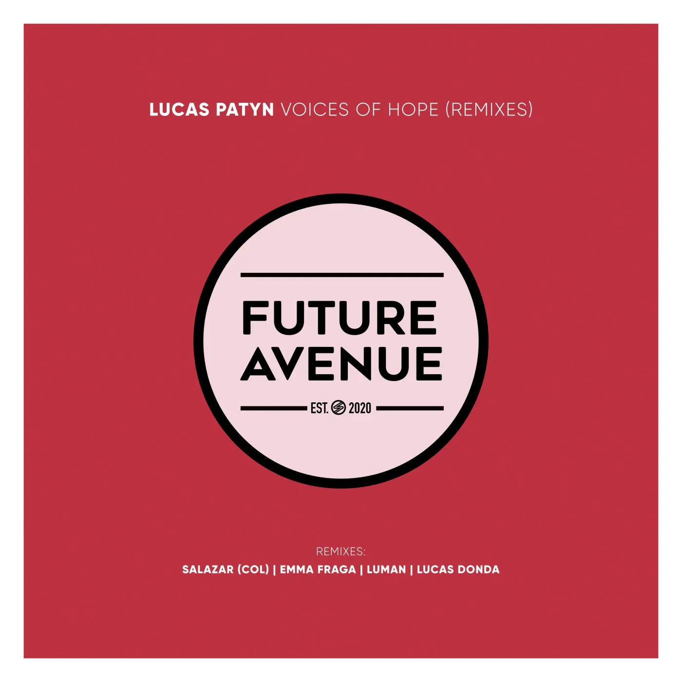 Lucas Patyn – Voices of Hope (Remixes)