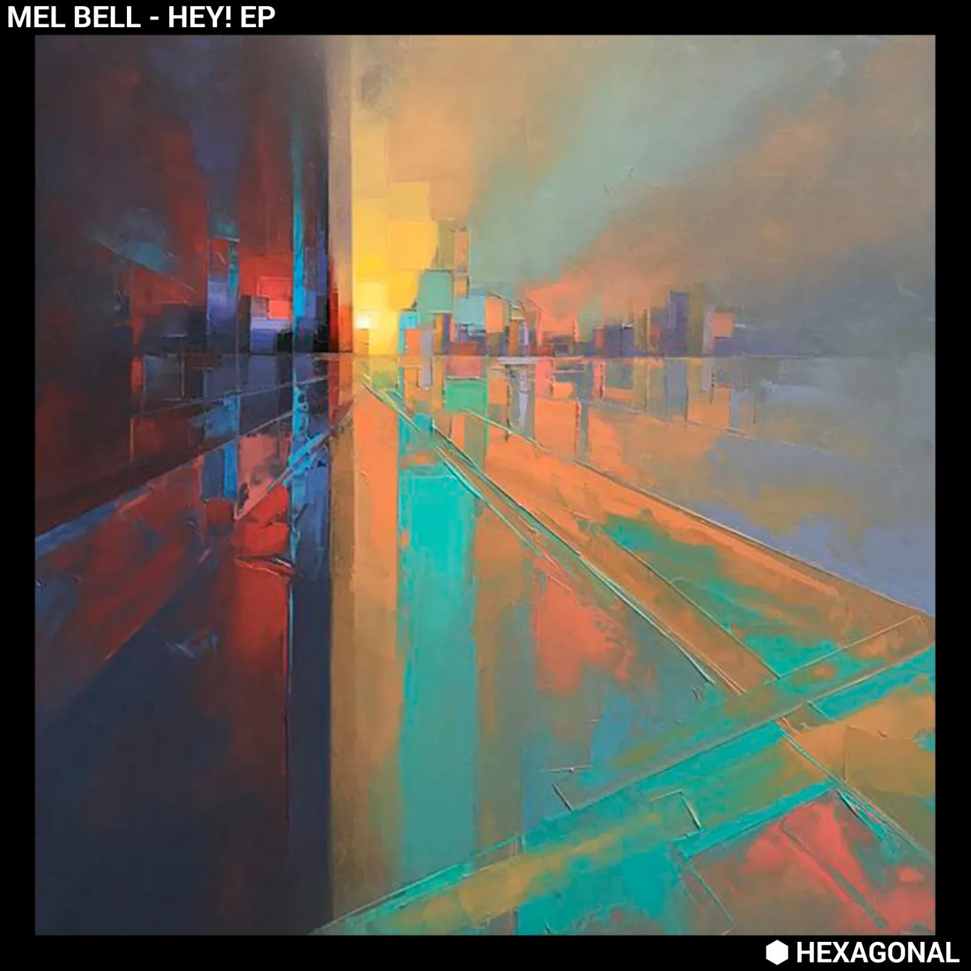 MEL BELL – Hey!