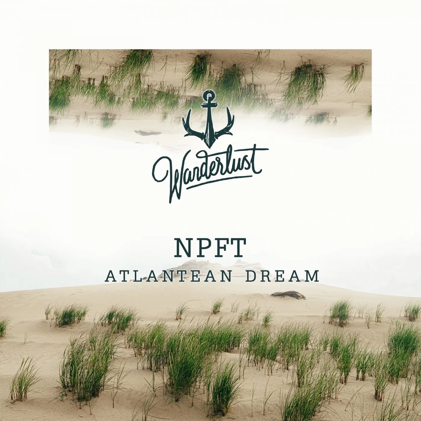 NPFT – The Atlantean Dream