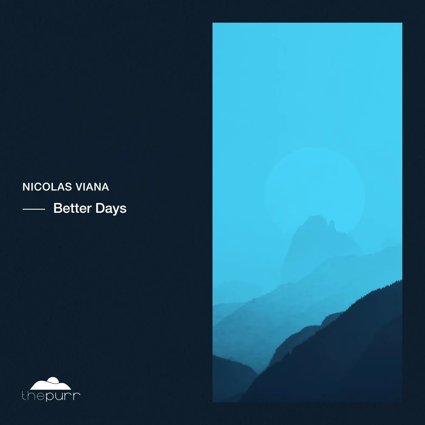 Nicolas Viana – Better Days