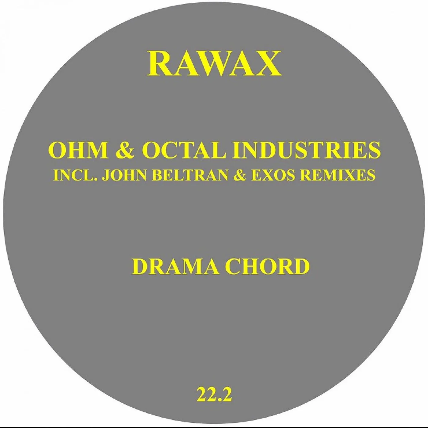 Ohm, Octal Industries – Drama Chord