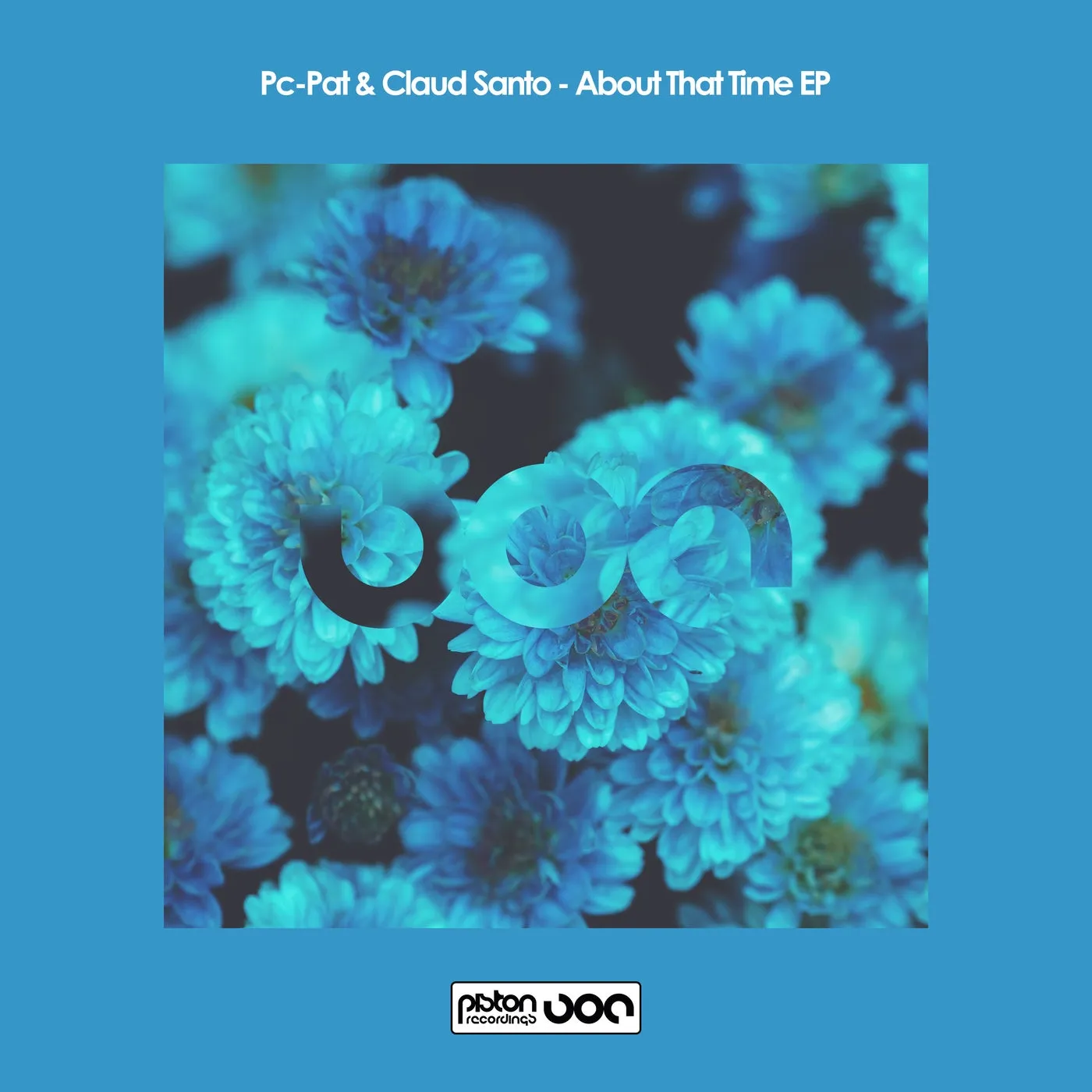 PC Pat, Claud Santo – About That Time EP [PR2022628]