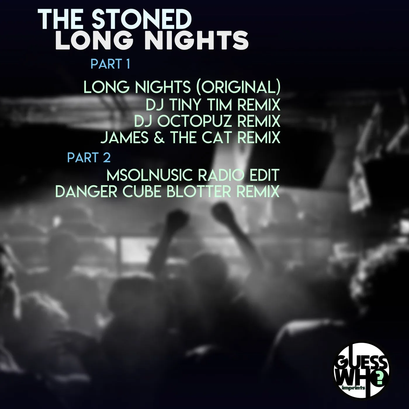 The Stoned – Long Nights