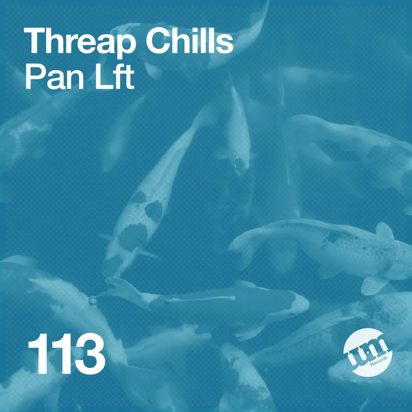 Threap Chills – Pan Lft