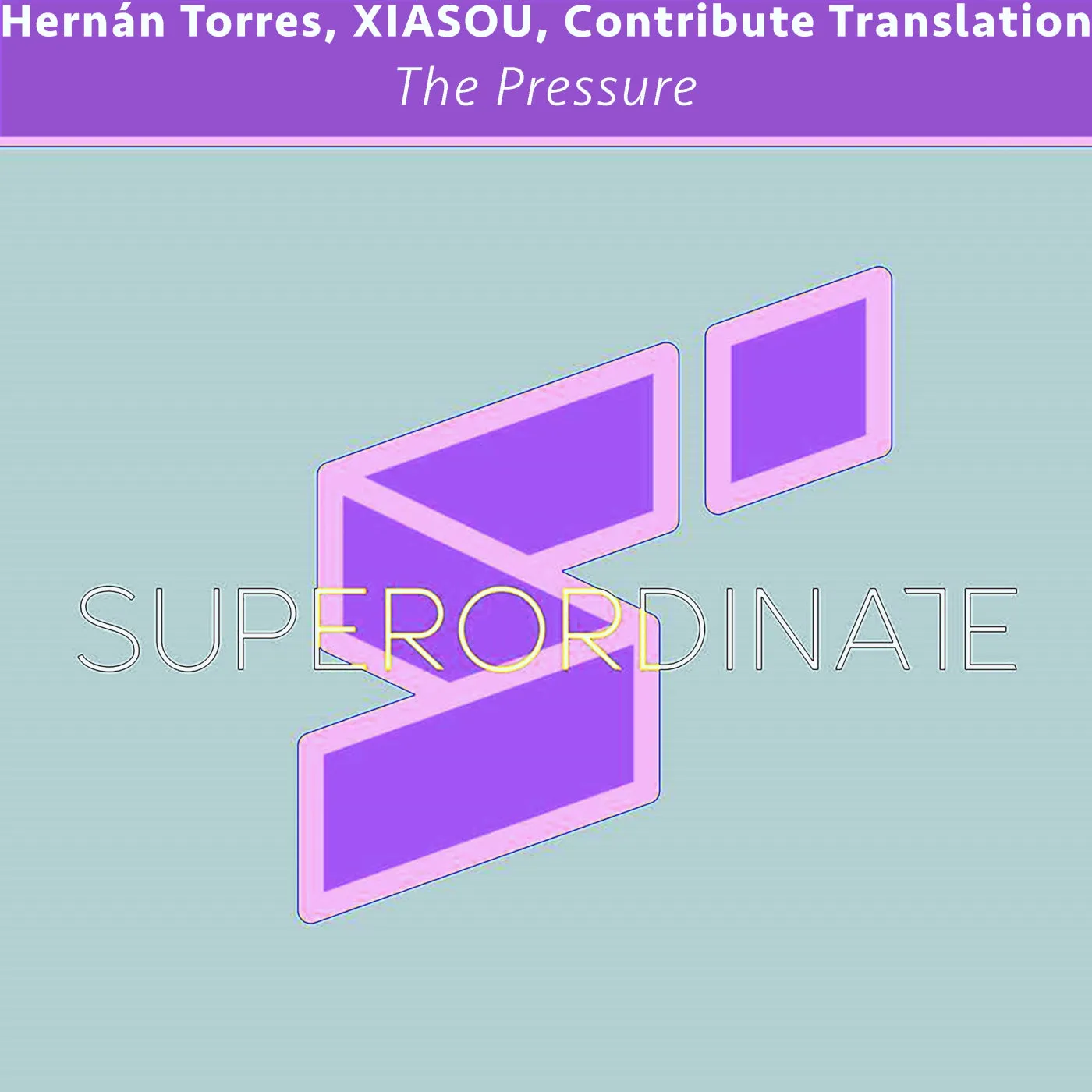Xiasou, Contribute Translation, Hernán Torres – The Pressure