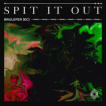 BruleFer (EC) - Spit It Out [KLTD09]