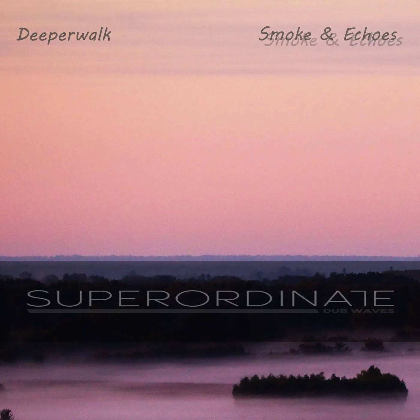 Deeperwalk – Smoke and Echoes