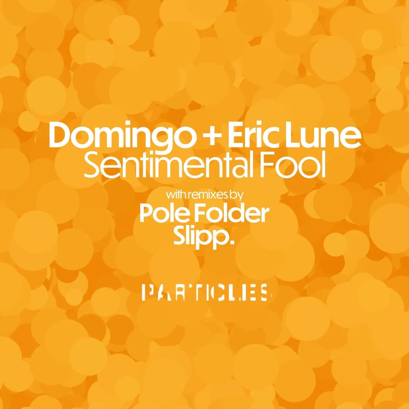 Domingo +, Eric Lune – Sentimental Fool