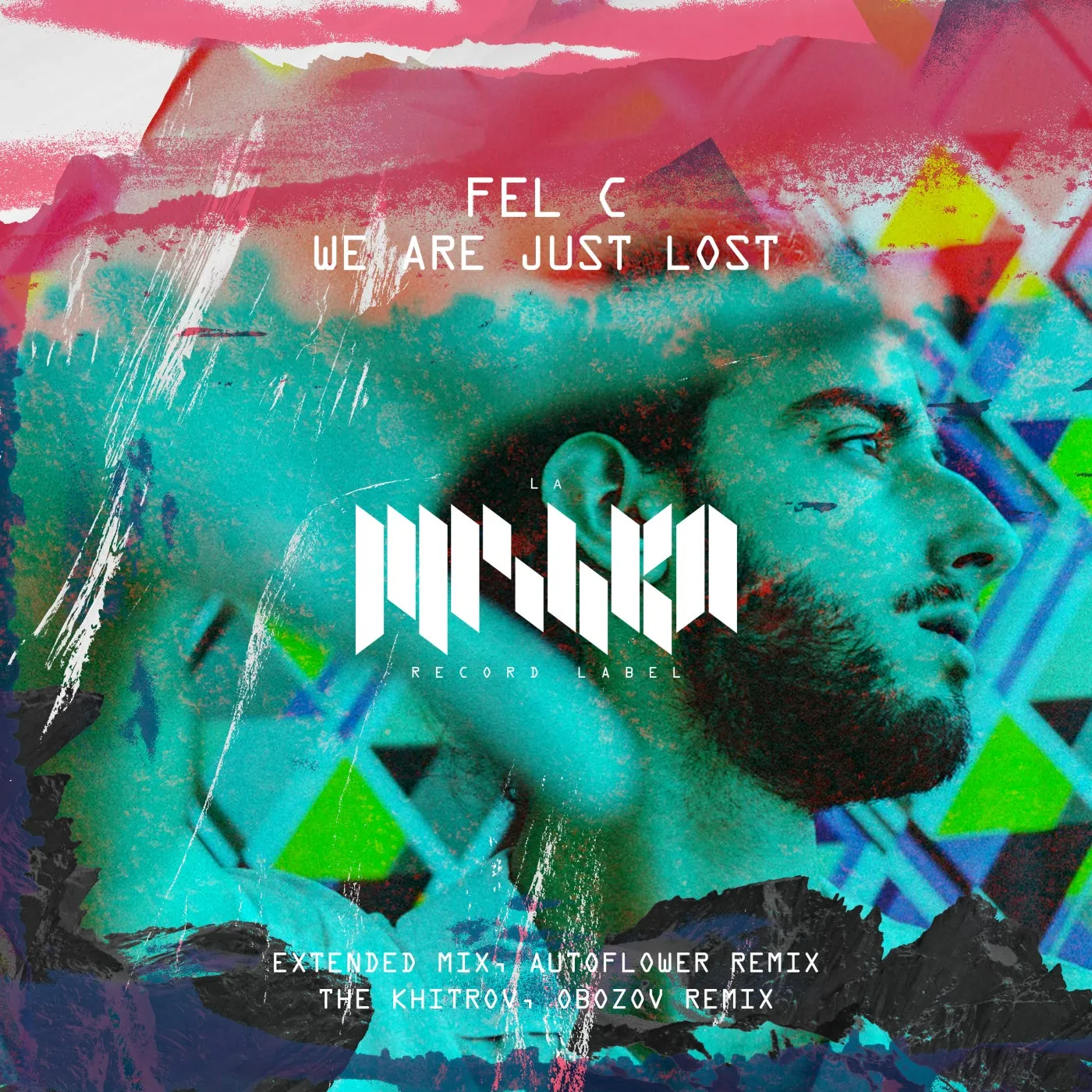 Fel C – We Are Just Lost