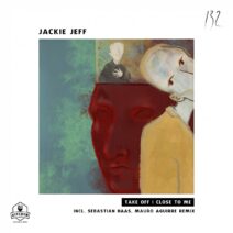 Jackie Jeff - Take Off | Close To Me [KTN132]
