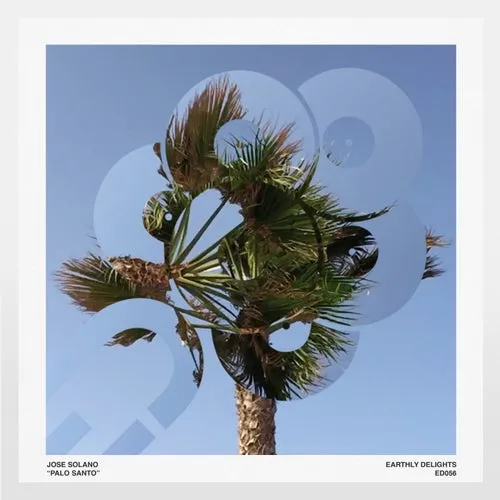 Jose Solano – Palo Santo [ED056]