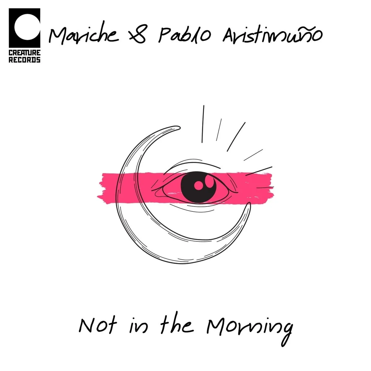 Mariche, Pablo Aristimuño – Not in the Morning [CRTR042]