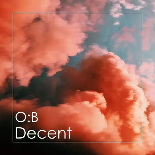 O:B – Decent [RU306114]