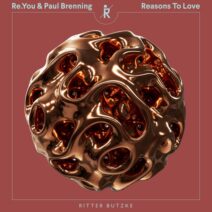 Re.you, Paul Brenning - Reasons To Love [RBR225]