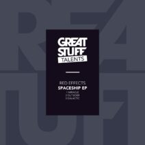 Red Effects - Spaceship EP [GST060DL]