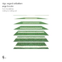 Riigs, Vegard Solbakken, Ange Brooke - From The Sidelines [CH330]