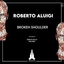 Roberto Aluigi - Broken Shoulder [RVL119]