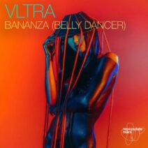 VLTRA (IT) - Bananza (Belly Dancer) [RPM130]