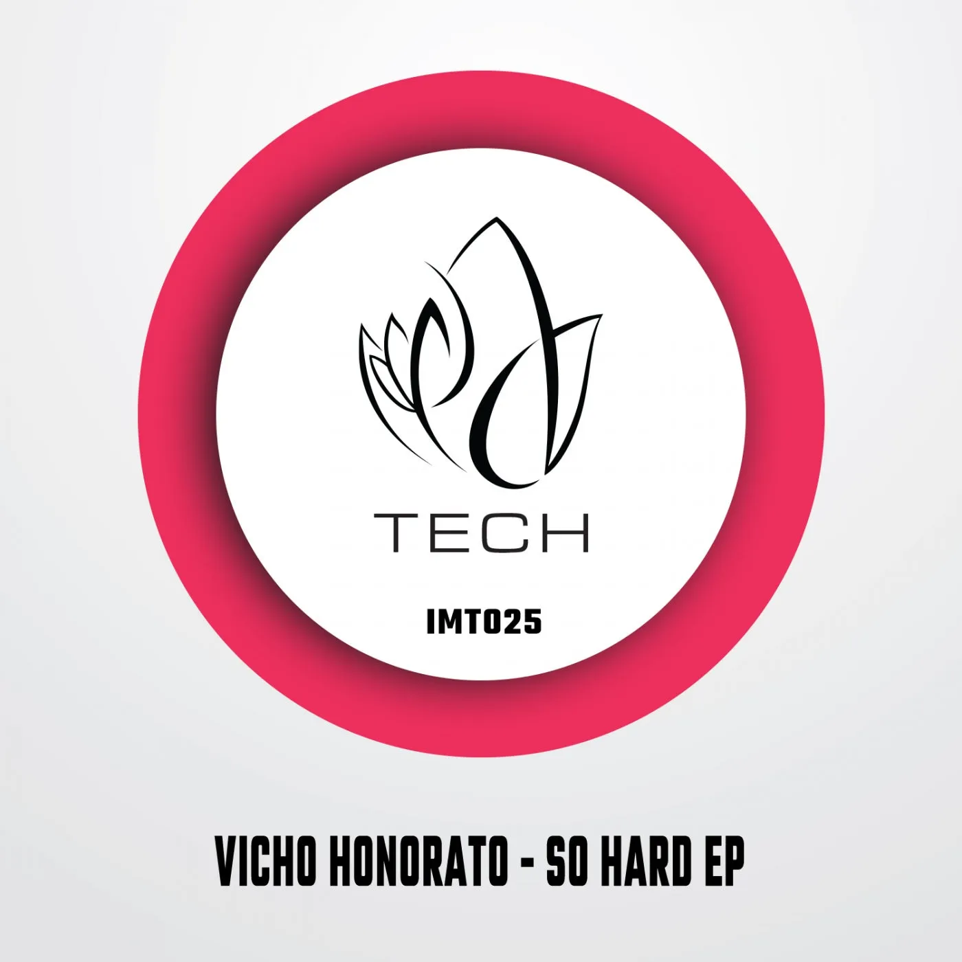 Vicho Honorato – So Hard EP