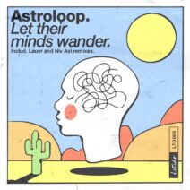 Astroloop - Let Their Minds Wander [LATIDO009]