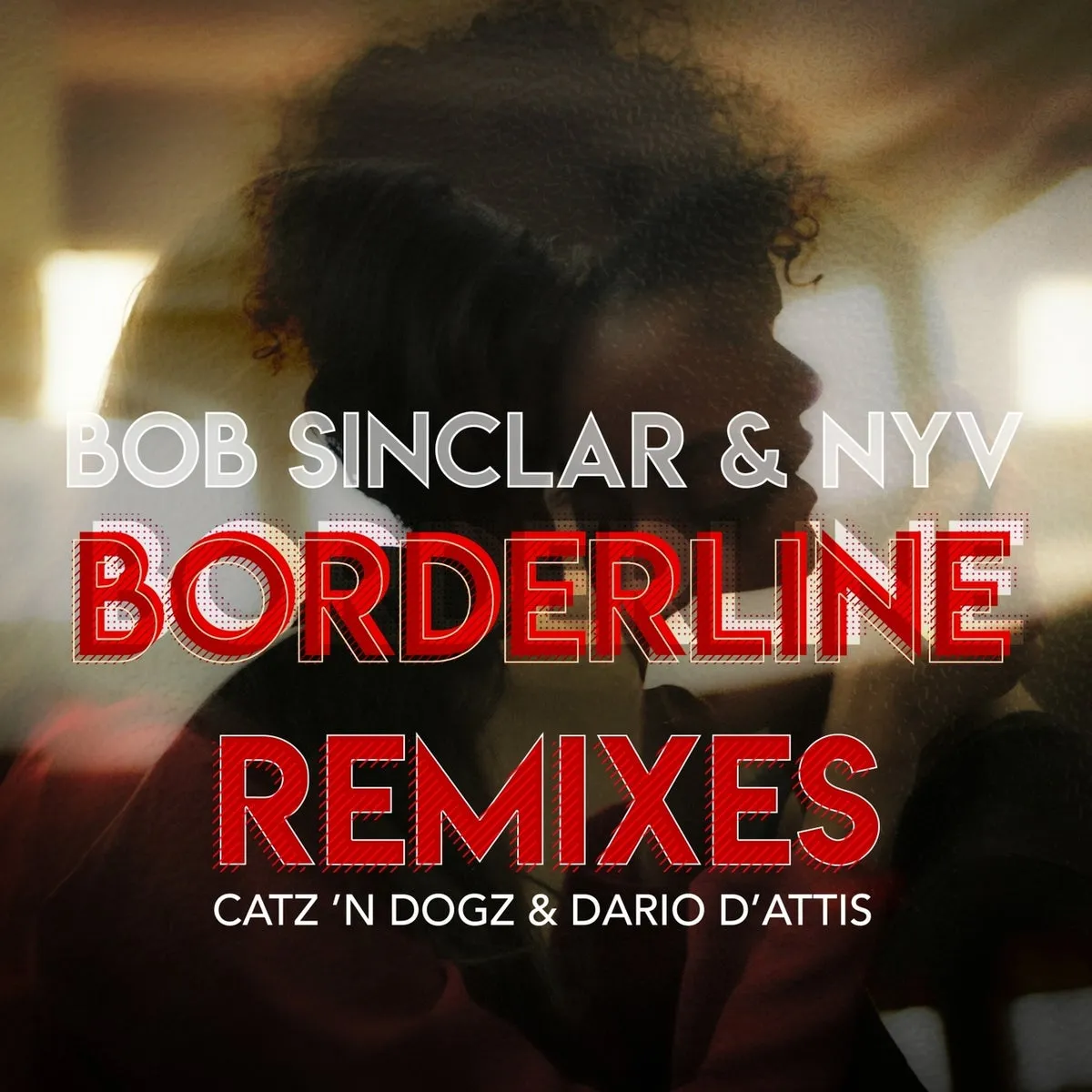 Bob Sinclar, NYV – Borderline (Remixes) [BLV10598125]