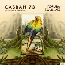 Casbah 73, Osunlade - Let's Invade the Amazon (Yoruba Soul Mix) [BA101]