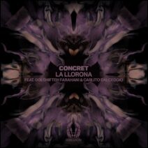Concret, Carlito Dalceggio, Golshifteh Farahani - La Llorona [RBL087]