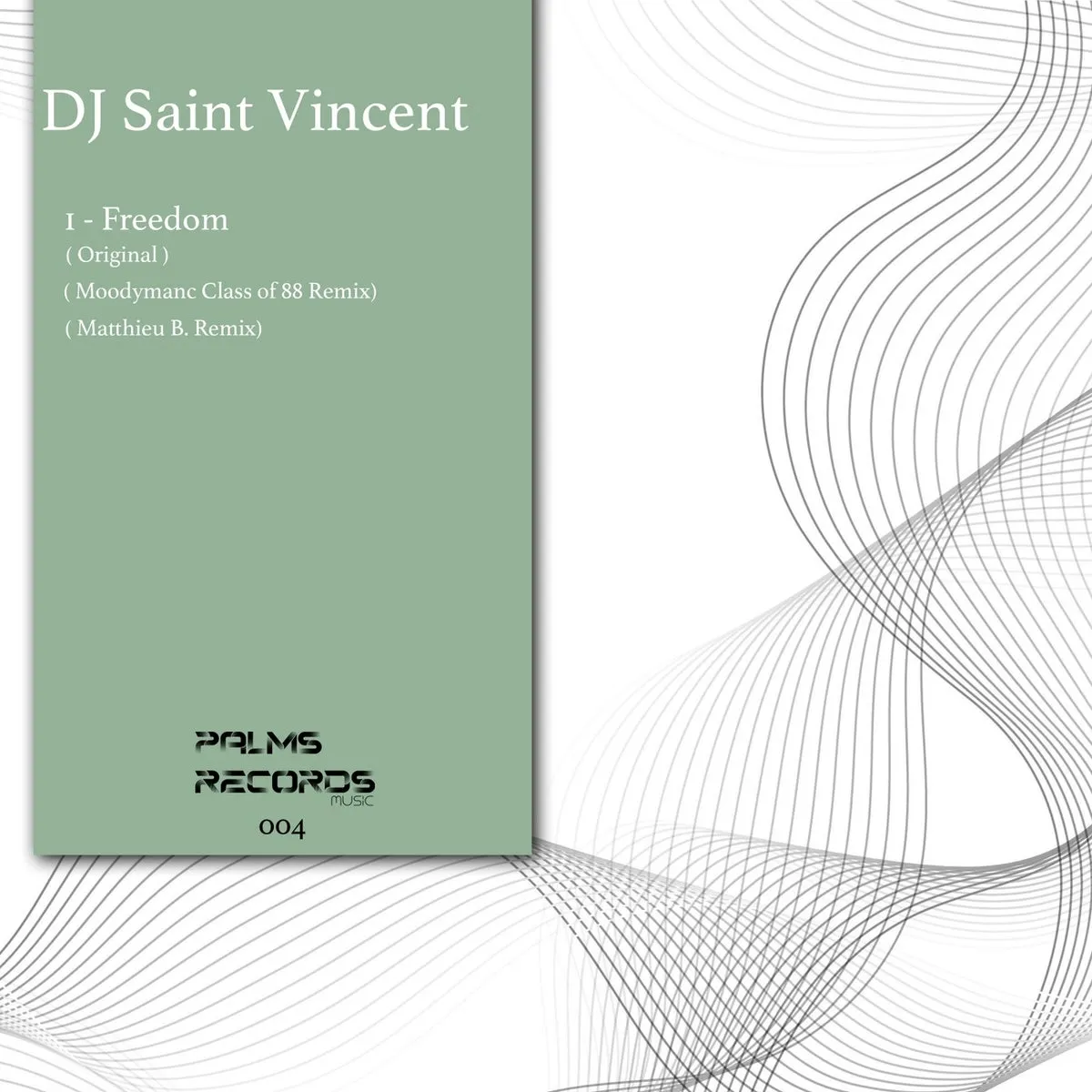 DJ Saint Vincent – Freedom [PRM004]