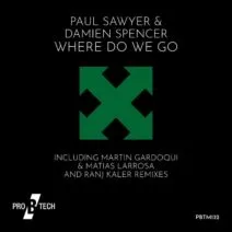 Damien Spencer, Paul Sawyer – Where Do We Go [PBTM132]